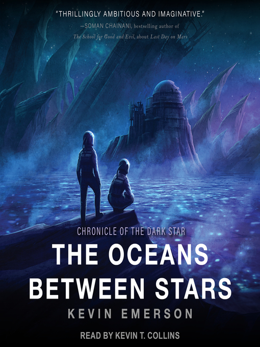 Title details for The Oceans Between Stars by Kevin Emerson - Available